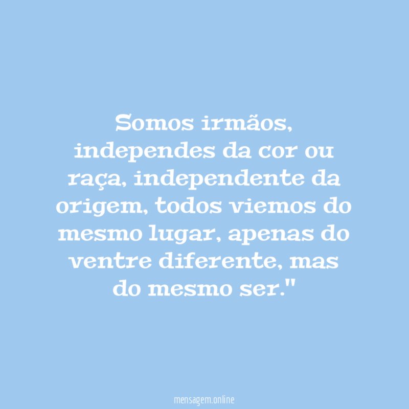 Somos irmãos
