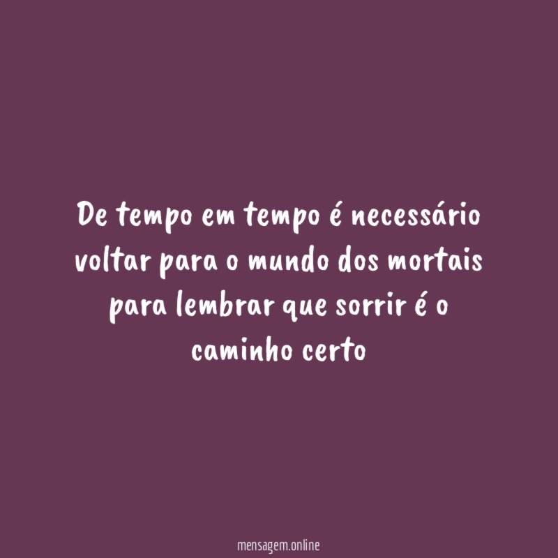 De tempo em tempo é necessário voltar para
