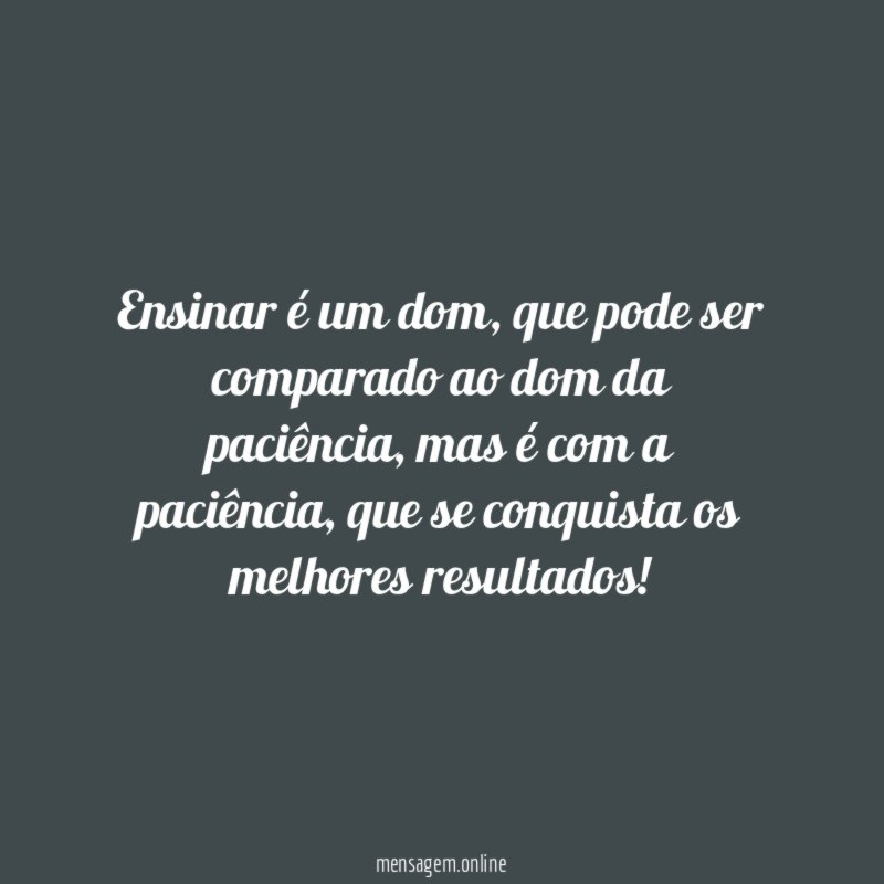 Ensinar é um dom