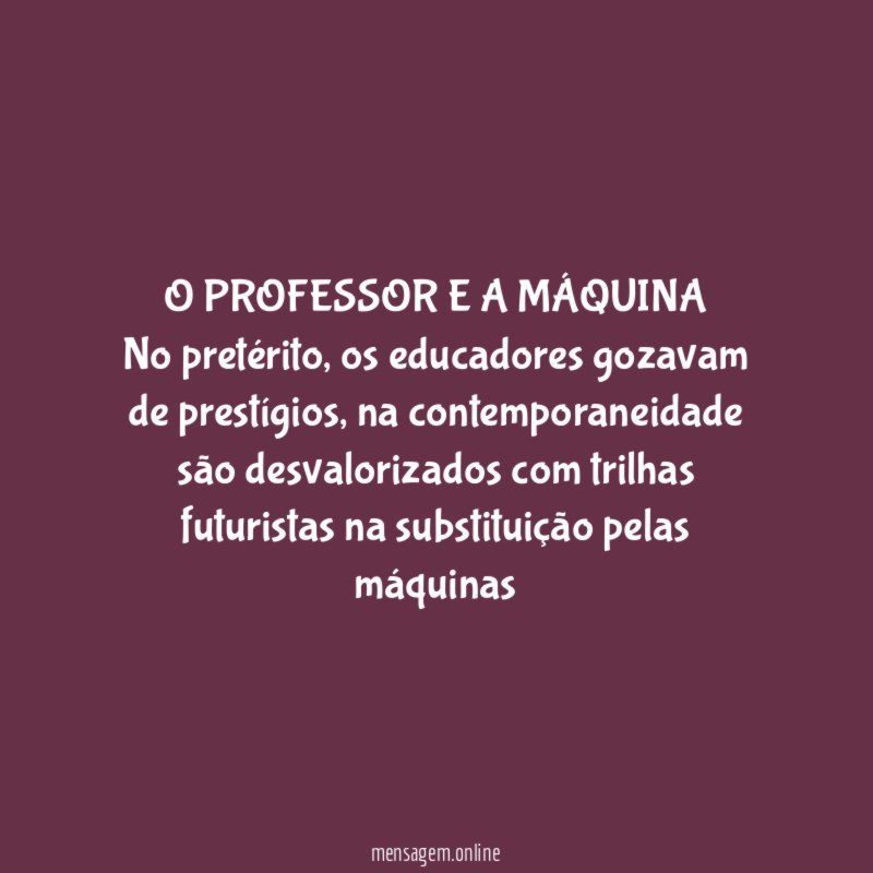 O PROFESSOR E A MÁQUINA