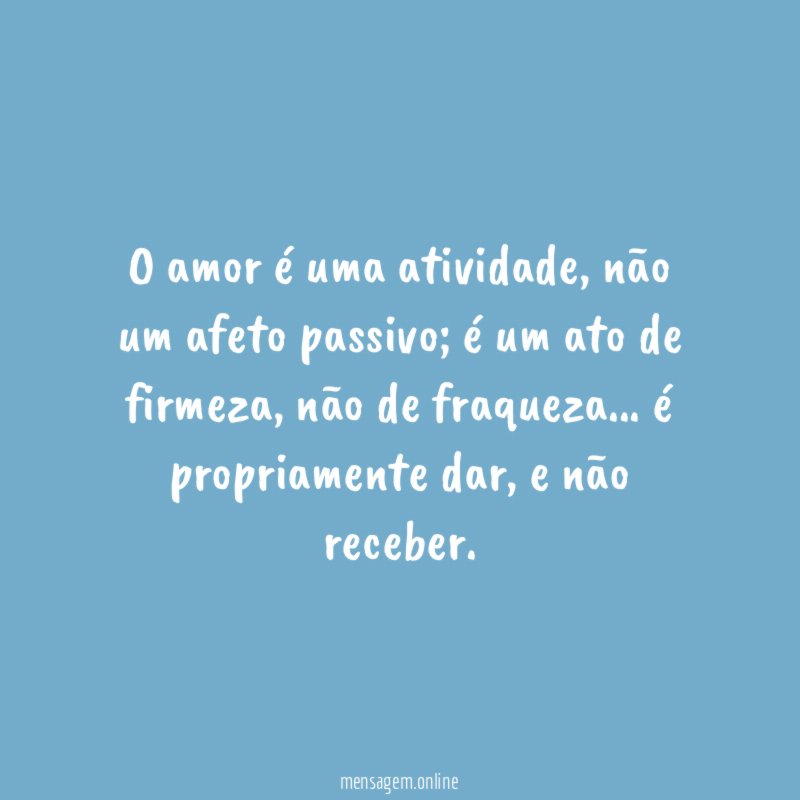 O amor é uma atividade