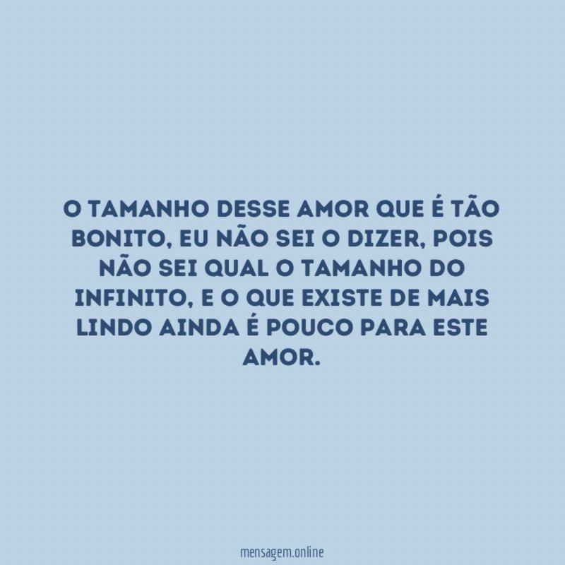 O tamanho desse amor que é tão bonito