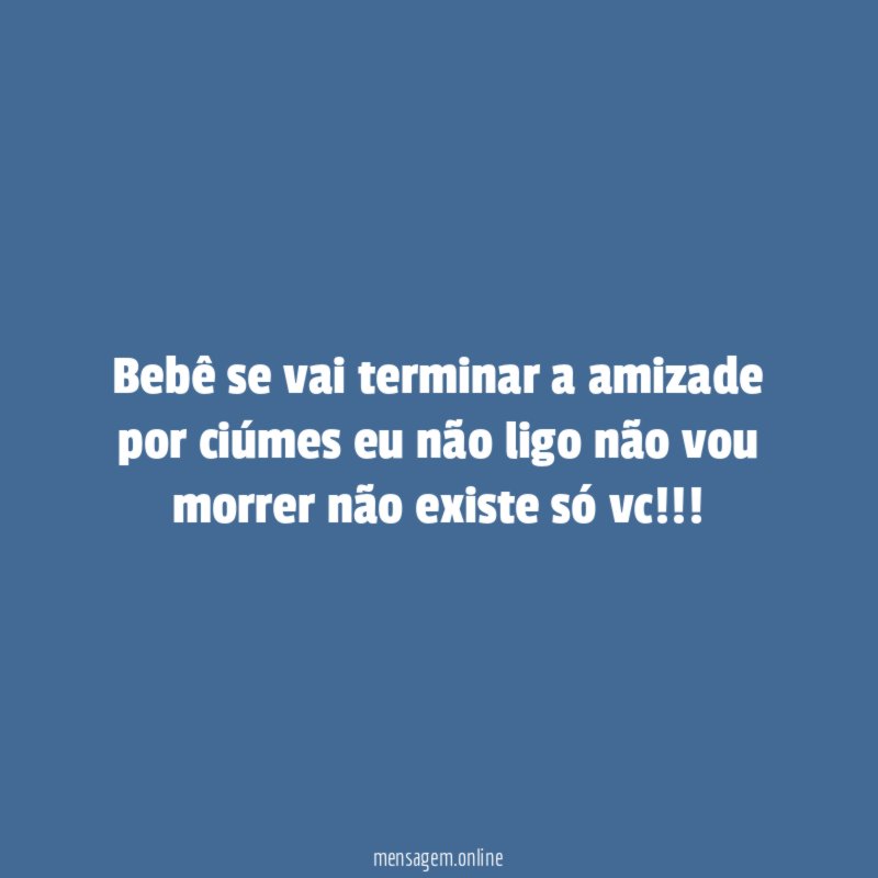 Bebê se vai terminar a amizade por ciúmes