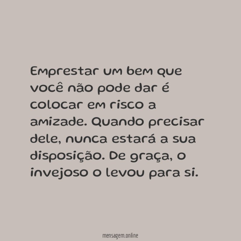 Emprestar um bem que você não pode dar