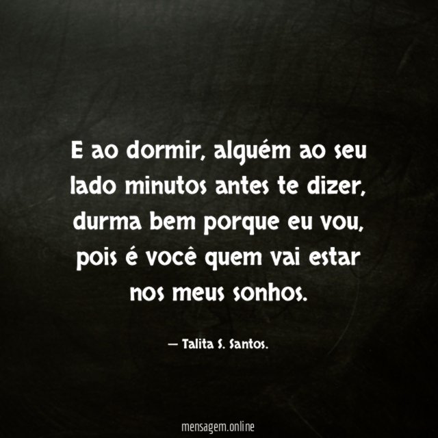 E ao dormir
