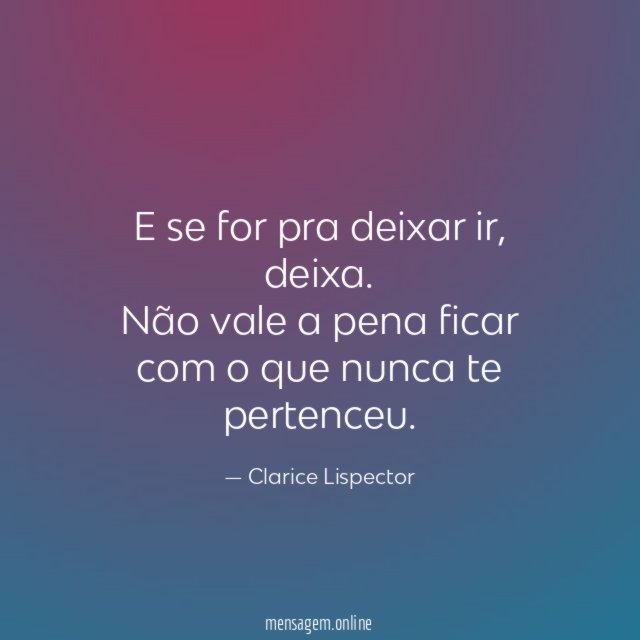 E se for pra deixar ir