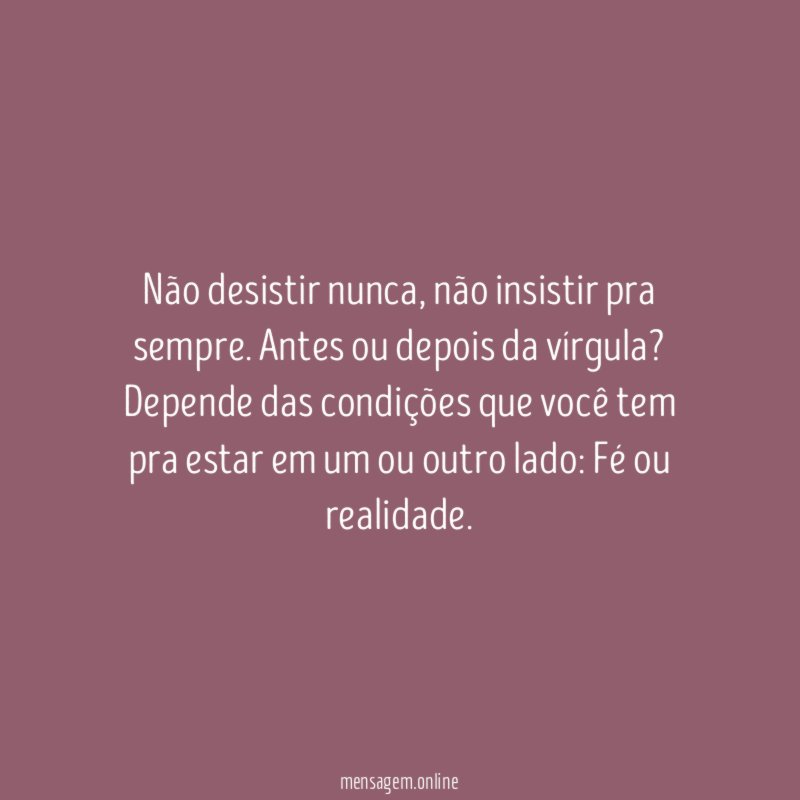 Não desistir nunca