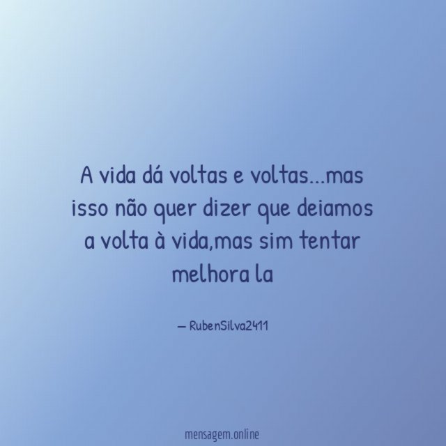 A vida dá voltas e voltas