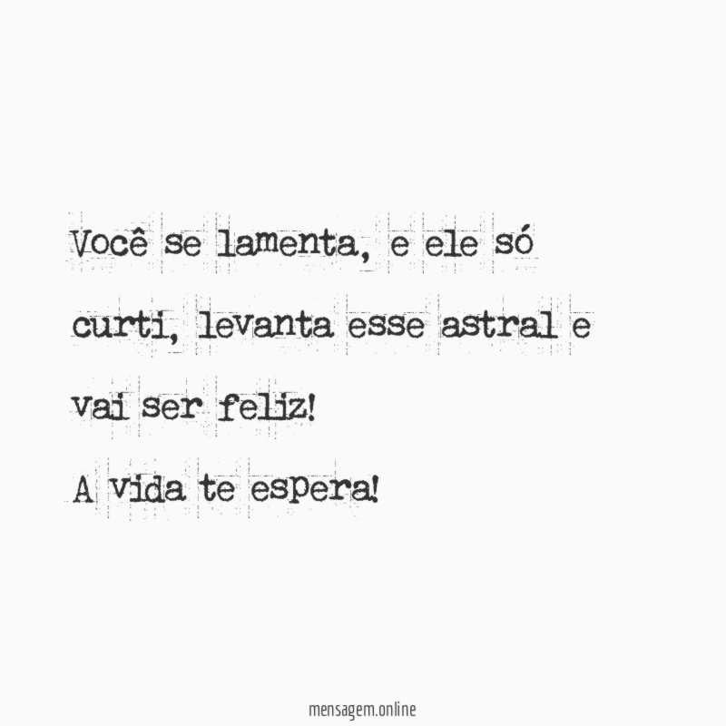 Você se lamenta