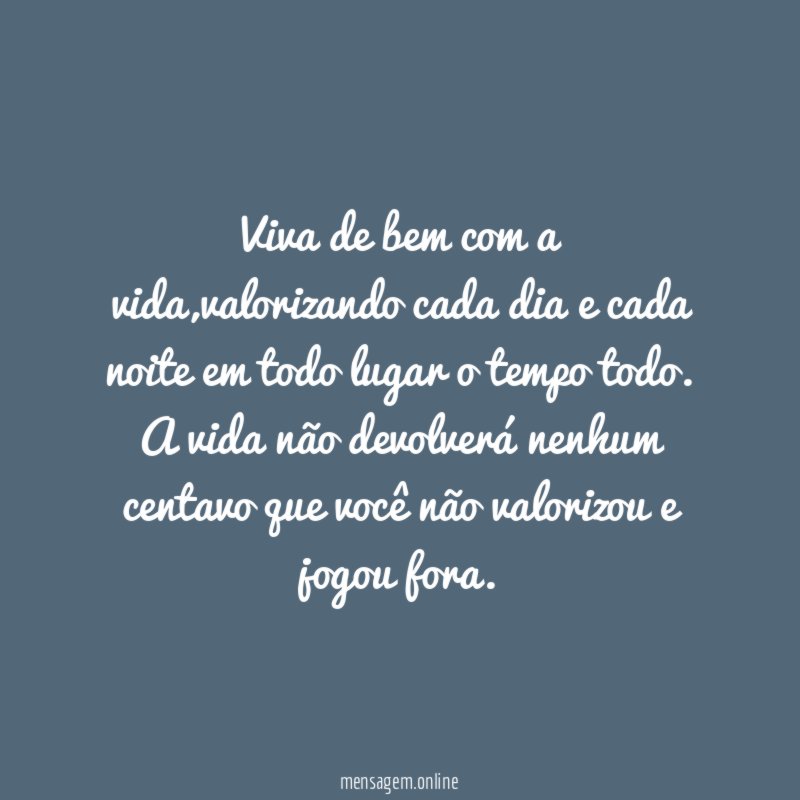 Viva de bem com a vida