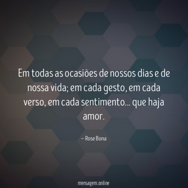 Em todas as ocasiões de nossos dias e de nossa vida
