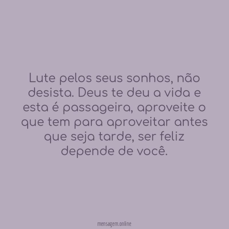Lute pelos seus sonhos
