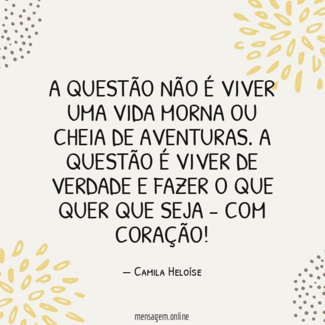 A questão não é viver uma vida morna