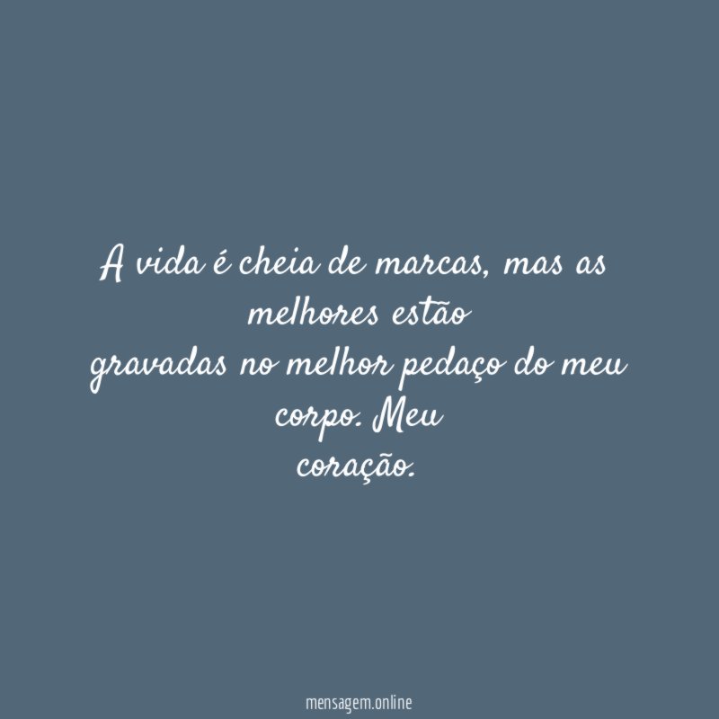 A vida é cheia de marcas