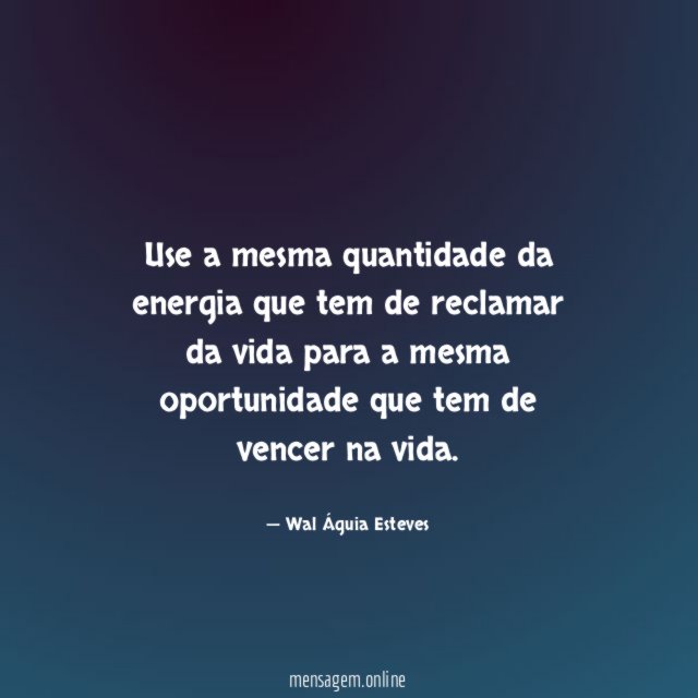 Use a mesma quantidade da energia que tem