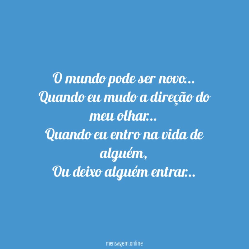 O mundo pode ser novo