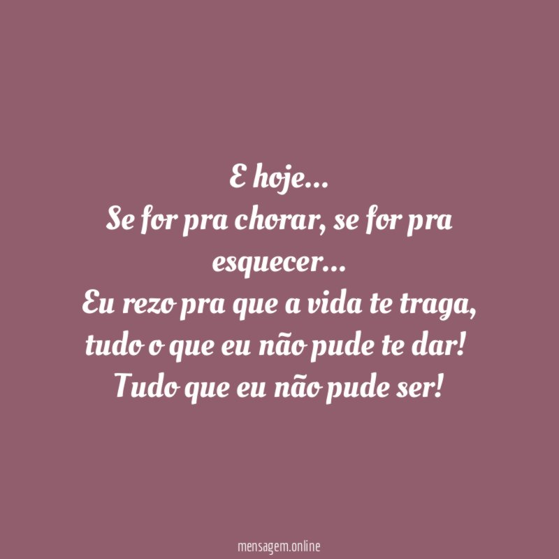 E hoje