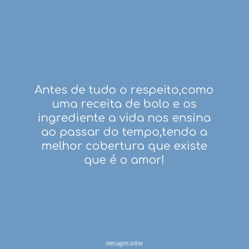 Antes de tudo o respeito