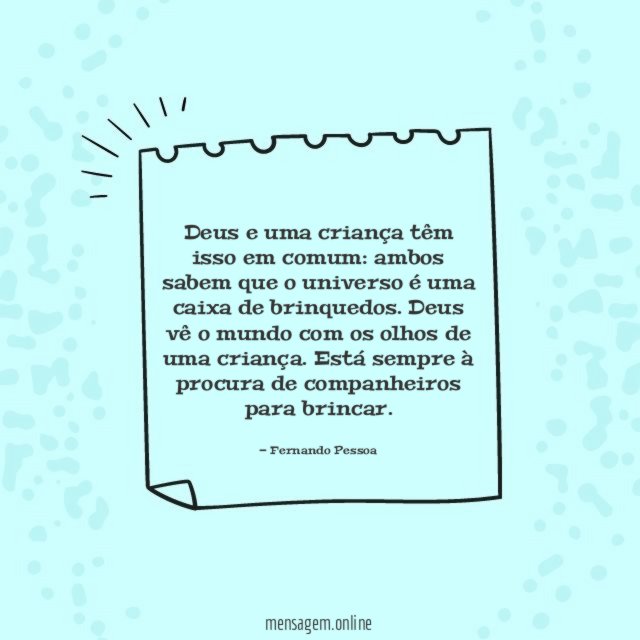 Deus e uma criança têm isso em comum