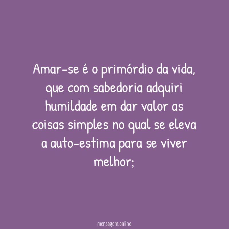 Amar-se é o primórdio da vida