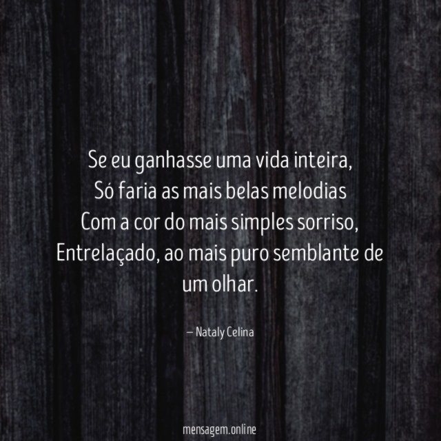 Se eu ganhasse uma vida inteira