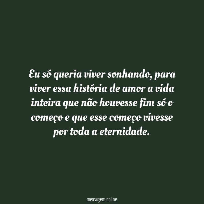 Eu só queria viver sonhando