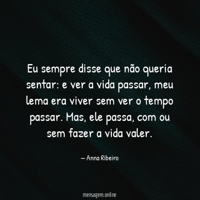 Eu sempre disse que não queria sentar