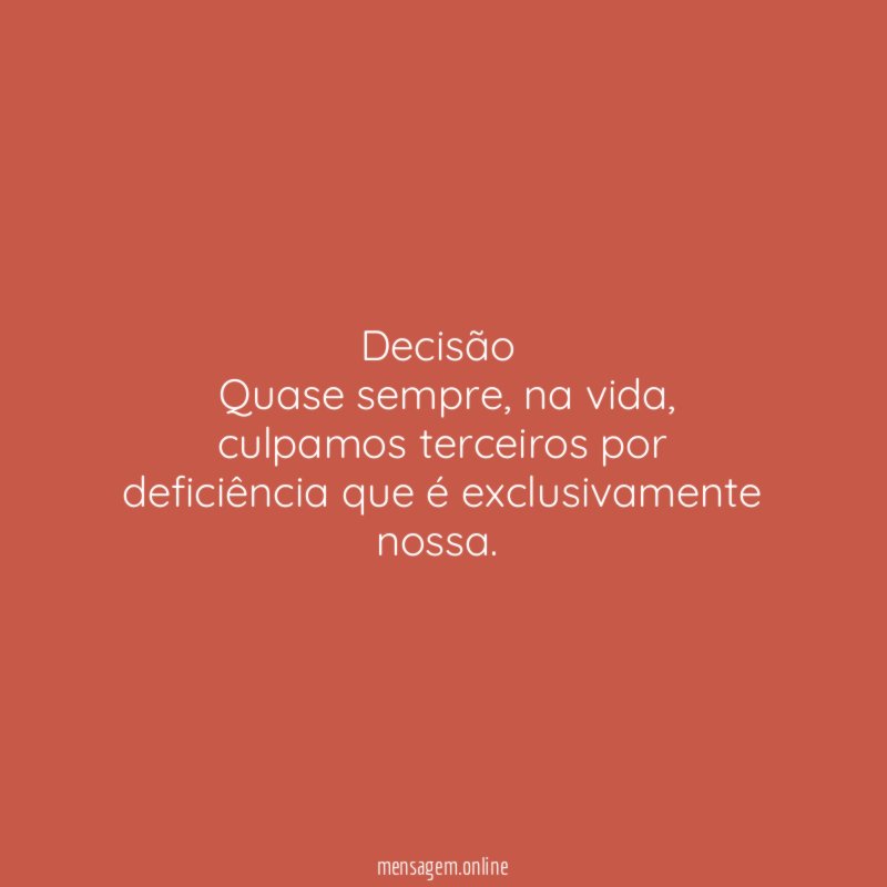 Decisão Quase sempre