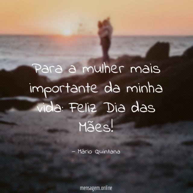 Para a mulher mais importante da minha vida