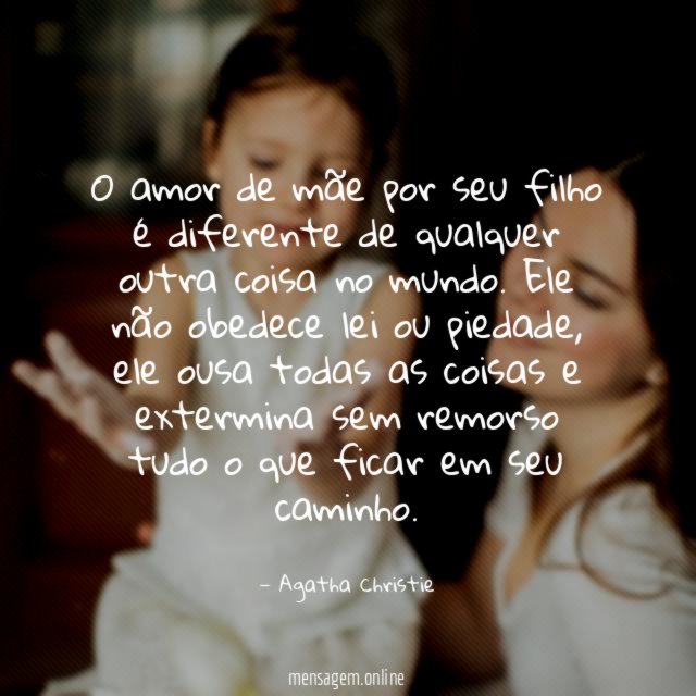 O amor de mãe por seu filho é