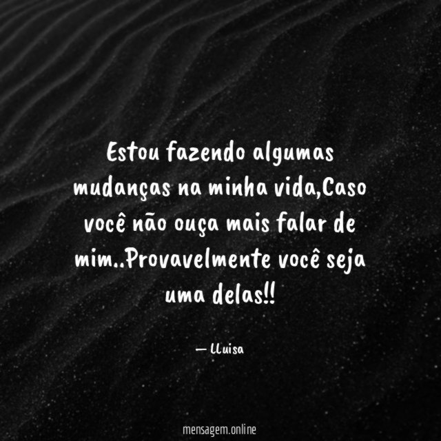 Estou fazendo algumas mudanças na minha vida