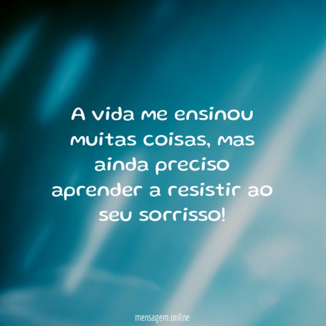 A vida me ensinou muitas coisas