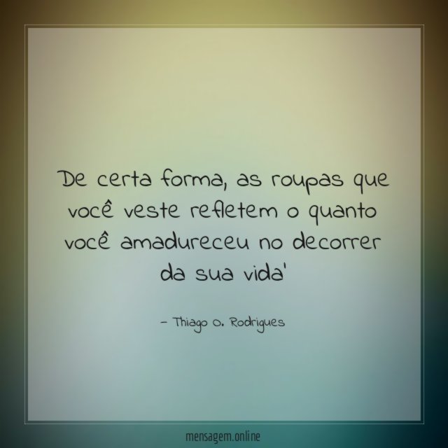 De certa forma