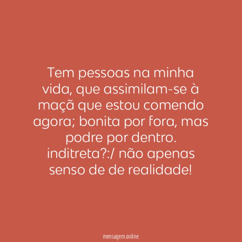 Tem pessoas na minha vida