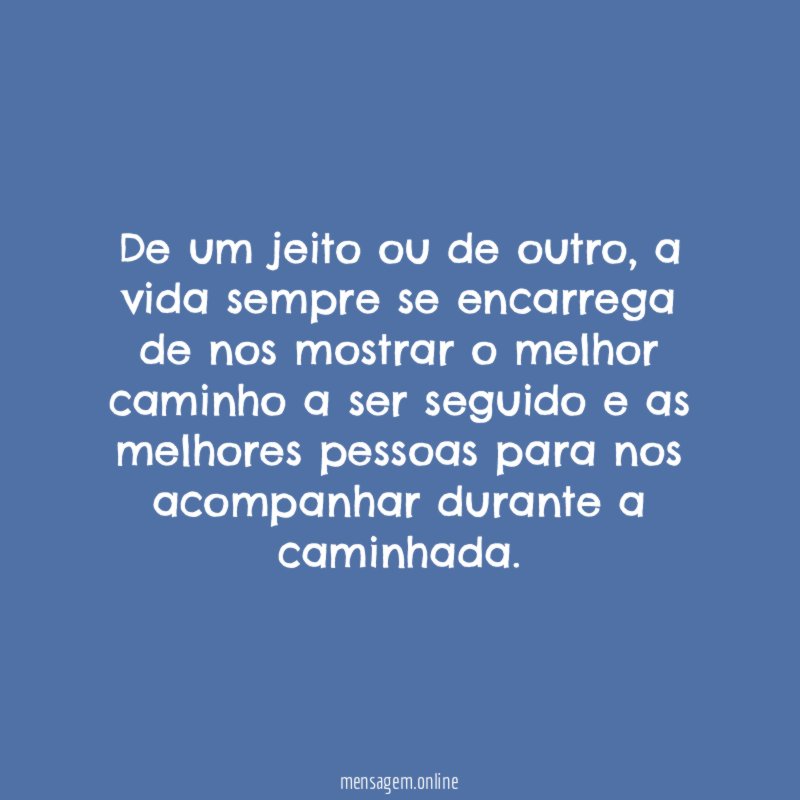 De um jeito ou de outro