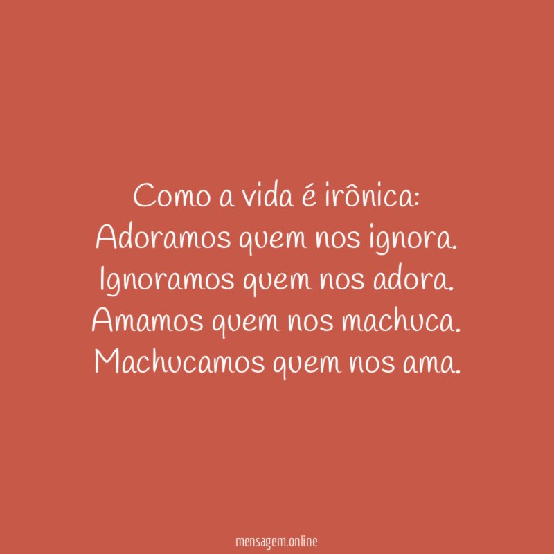Como a vida é irônica