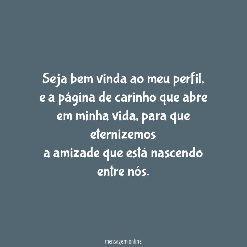 Seja bem vinda ao meu perfil