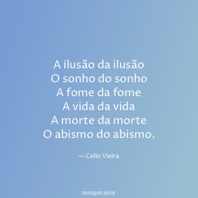 A ilusão da ilusão O sonho do sonho A fome