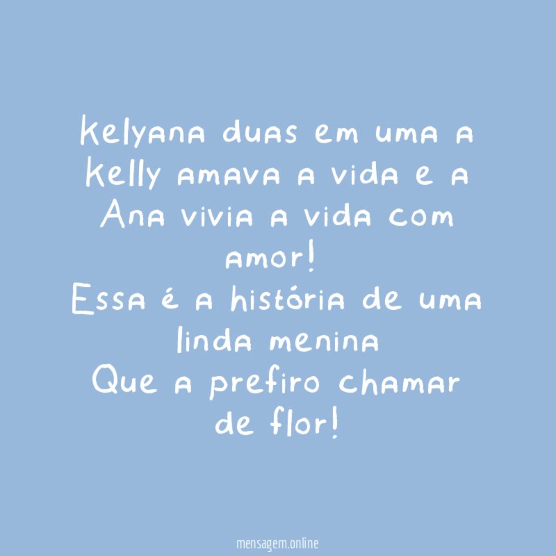 Kelyana duas em uma a Kelly amava a
