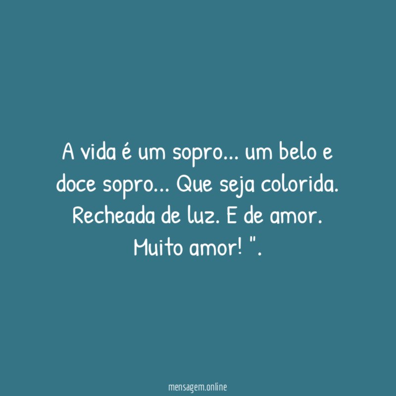 A vida é um sopro