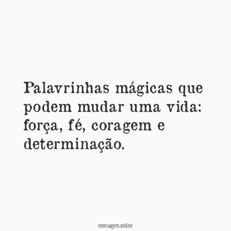 Palavrinhas mágicas que podem mudar uma vida