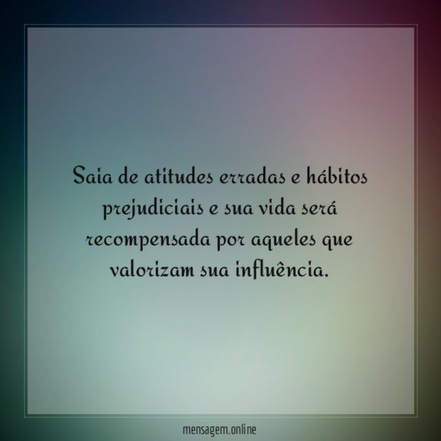 Saia de atitudes erradas e hábitos prejudiciais
