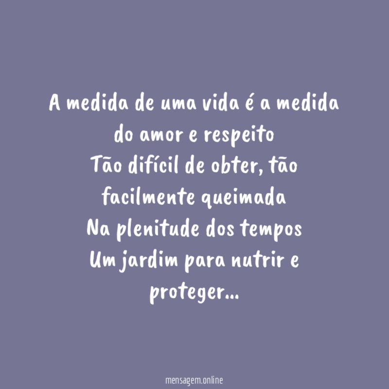 A medida de uma vida é a medida