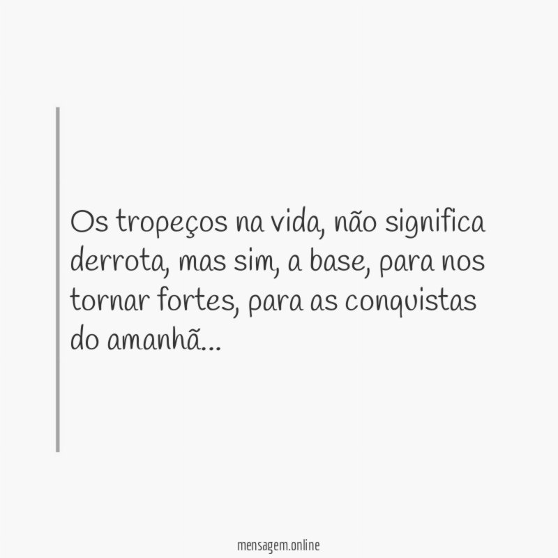 Os tropeços na vida
