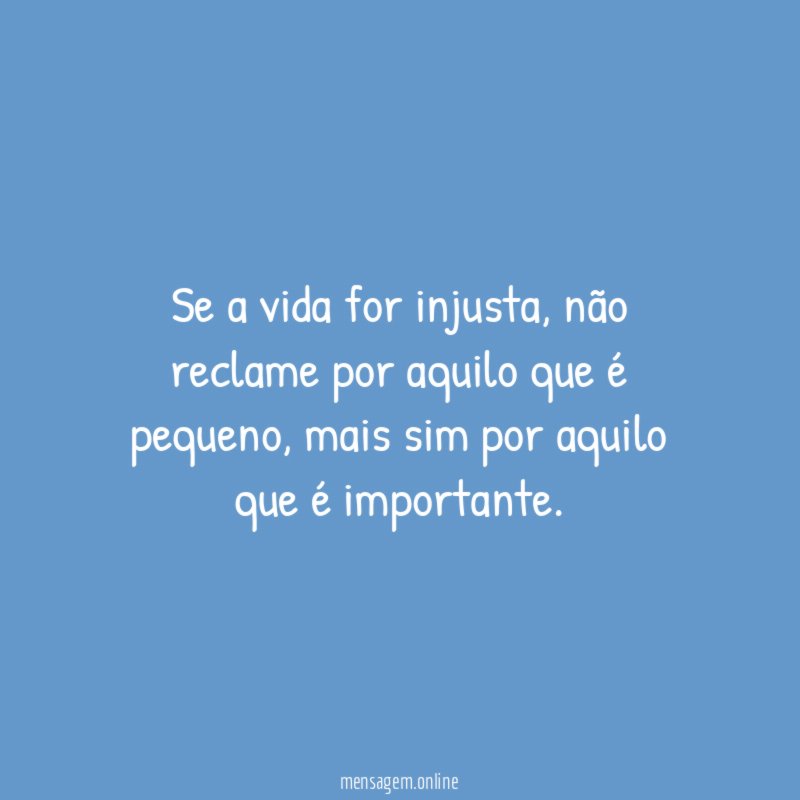 Se a vida for injusta