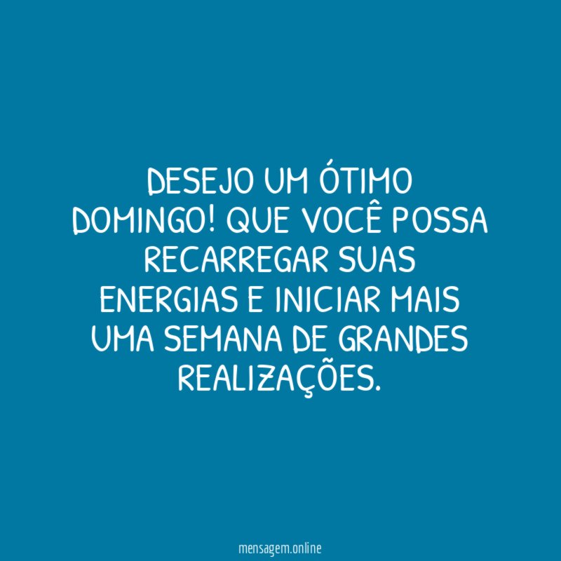 Desejo um ótimo domingo