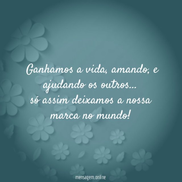 Ganhamos a vida