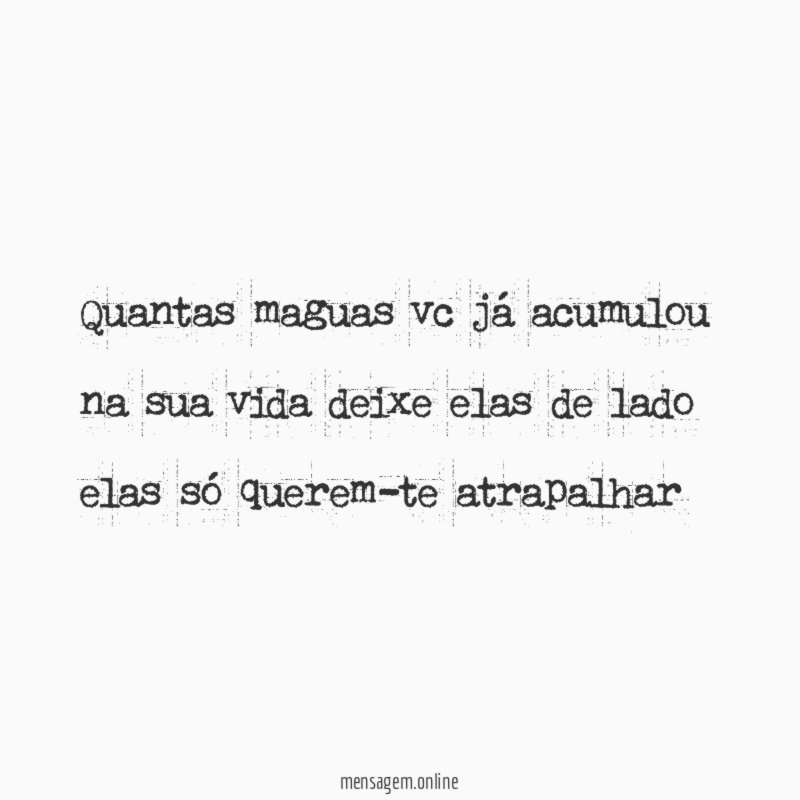 Quantas maguas vc já acumulou na sua vida