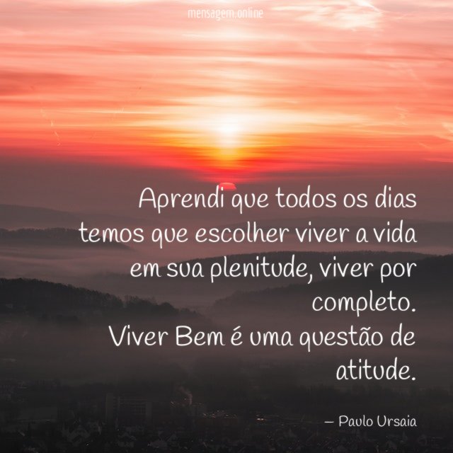 Aprendi que todos os dias temos que escolher