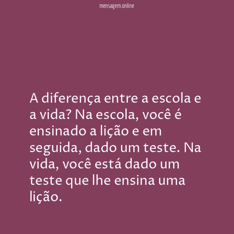 A diferença entre a escola e a vida